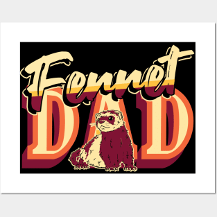 Funny Ferret, Ferret Dad Posters and Art